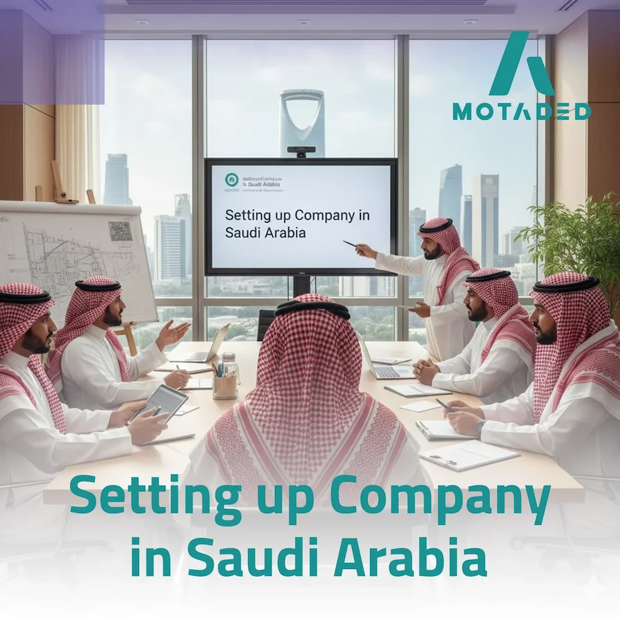 Setting up Company in Saudi Arabia: The Ultimate Guide 