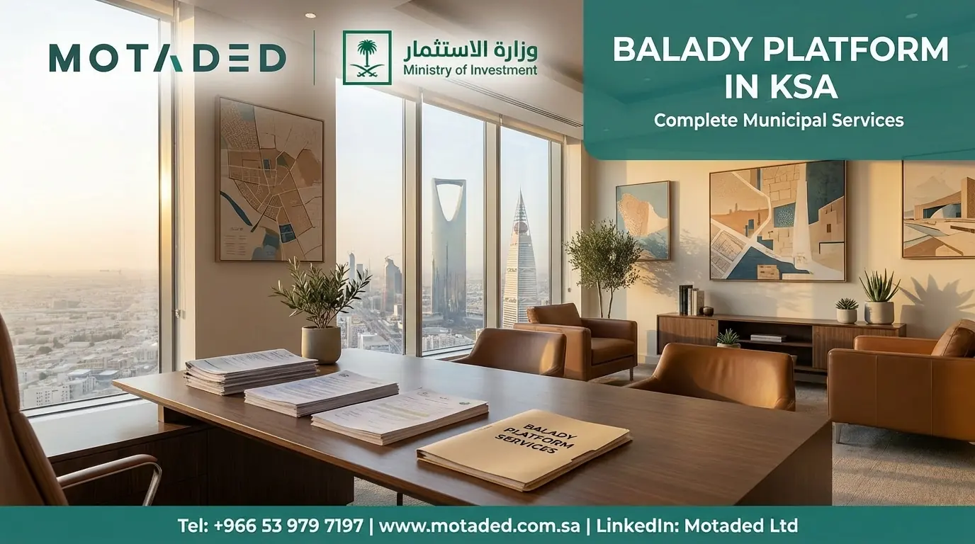 Balady Platform in Saudi Arabia 2026 | Motaded Licensing Guide Saudi Arabia