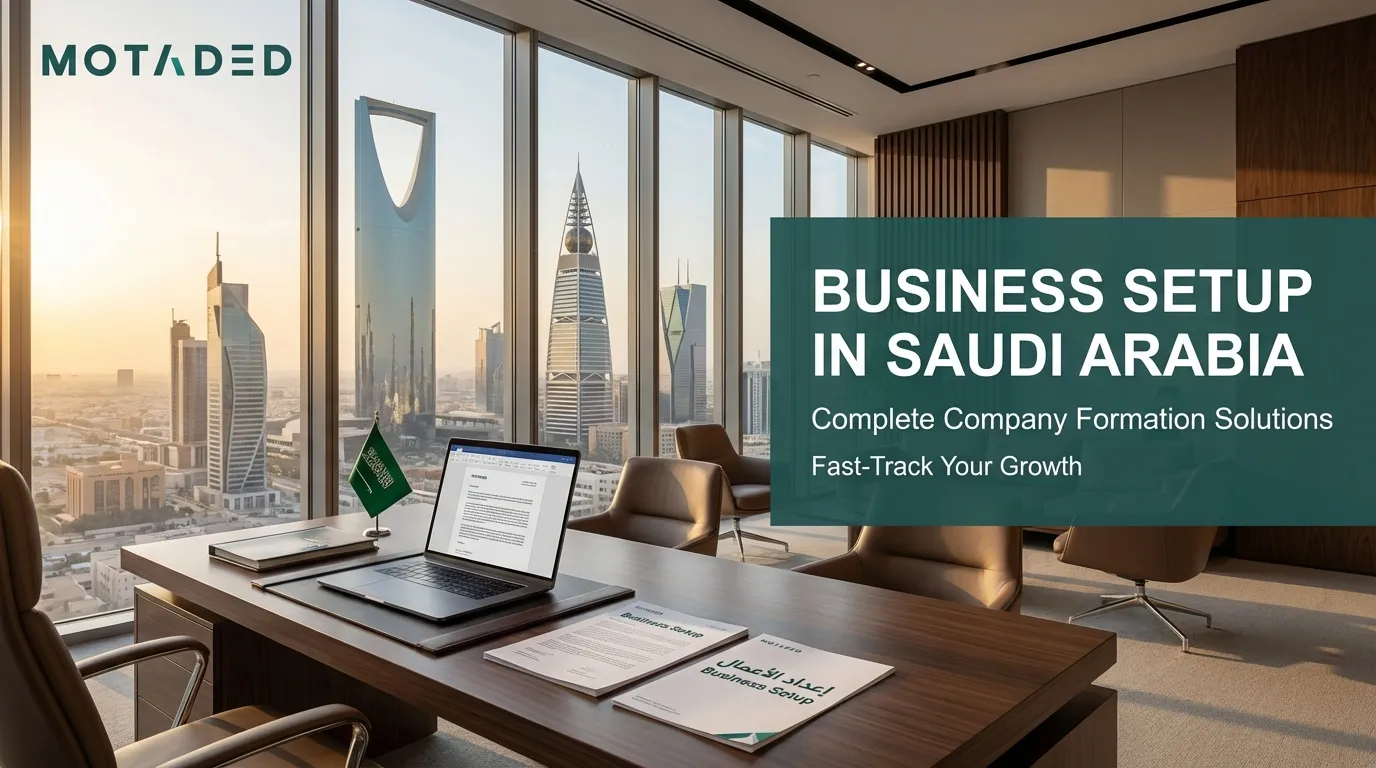 Steps for Business Setup in KSA