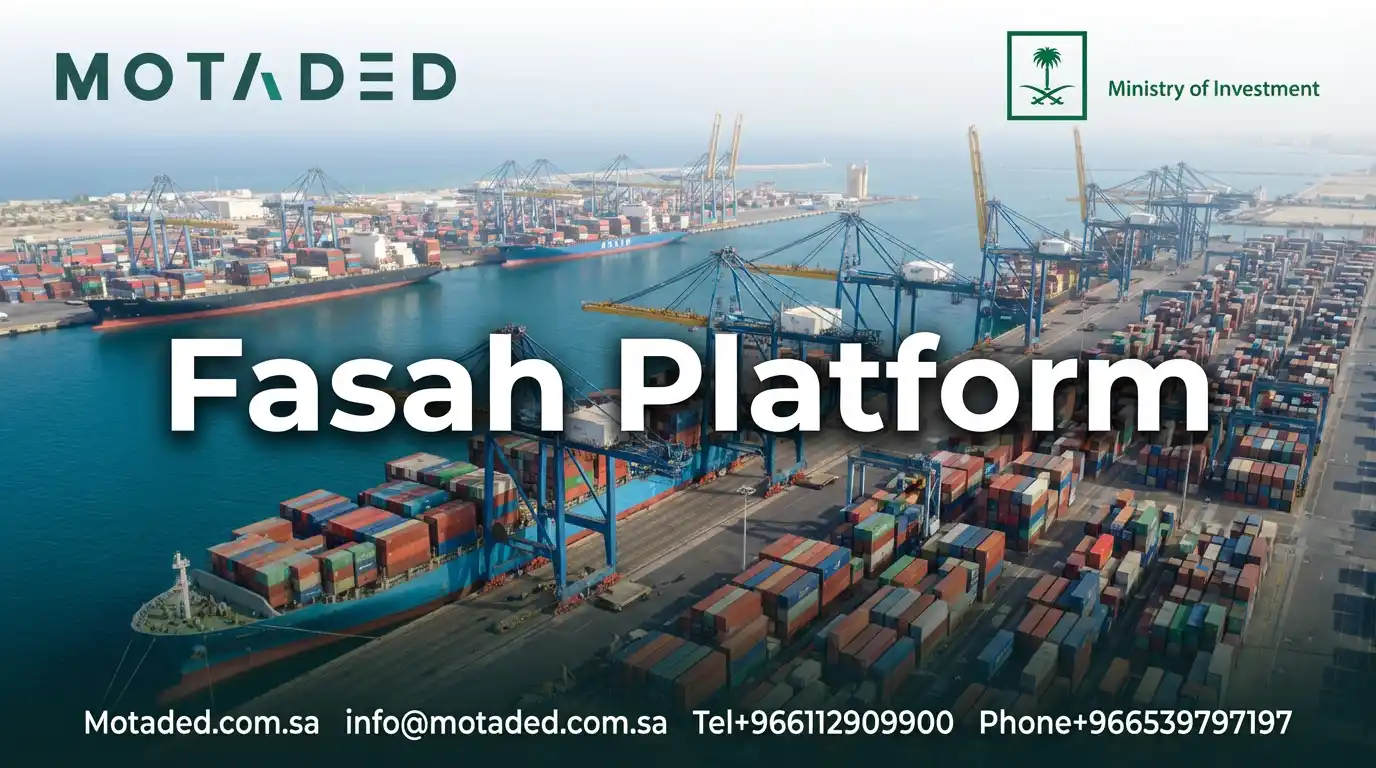 Fasah Platform 2026 | Sovereign Logistics & Customs Guide - Motaded