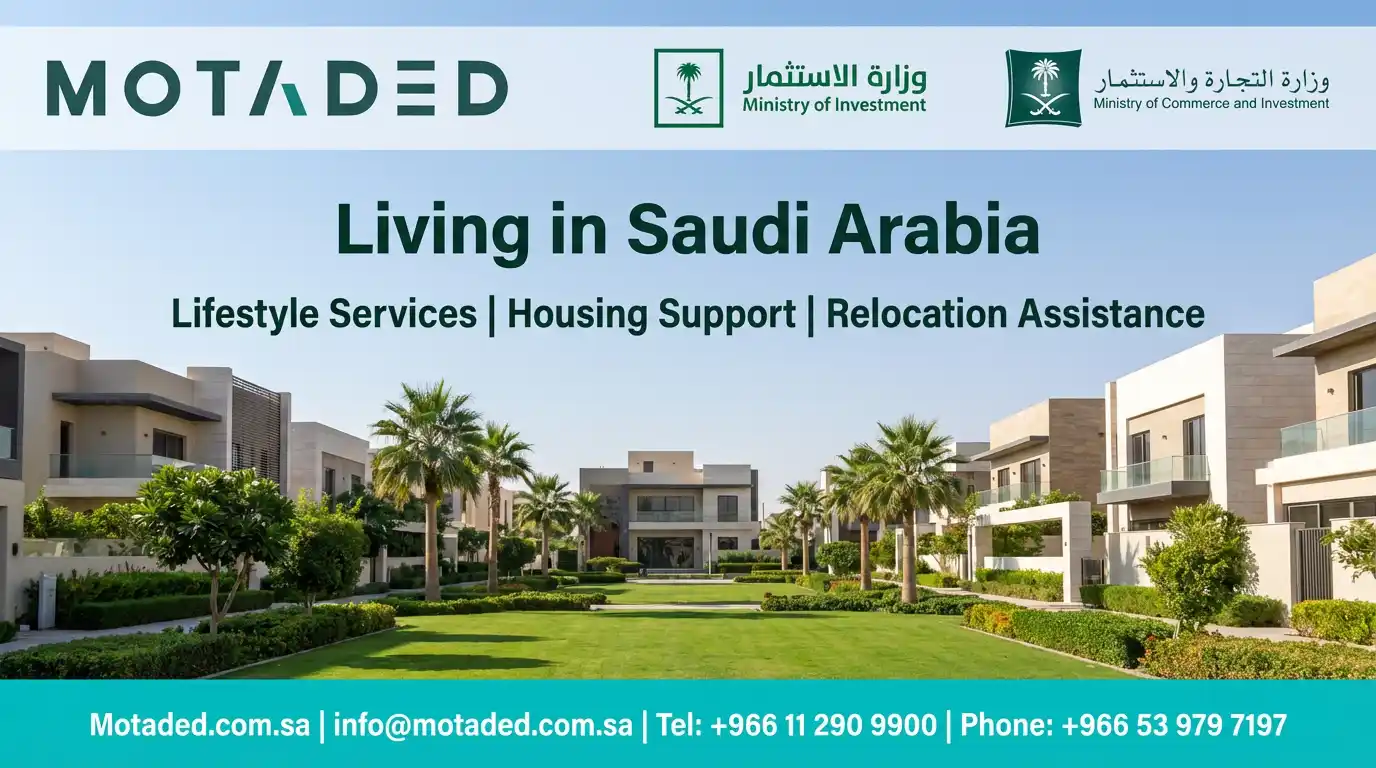 Living in Saudi Arabia 2026 | Living Sovereignty & Quality of Life Guide - Motaded