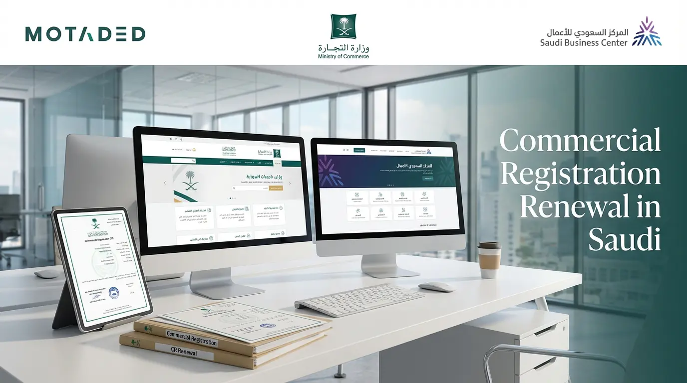 Commercial Registration Renewal in Saudi Arabia 2026