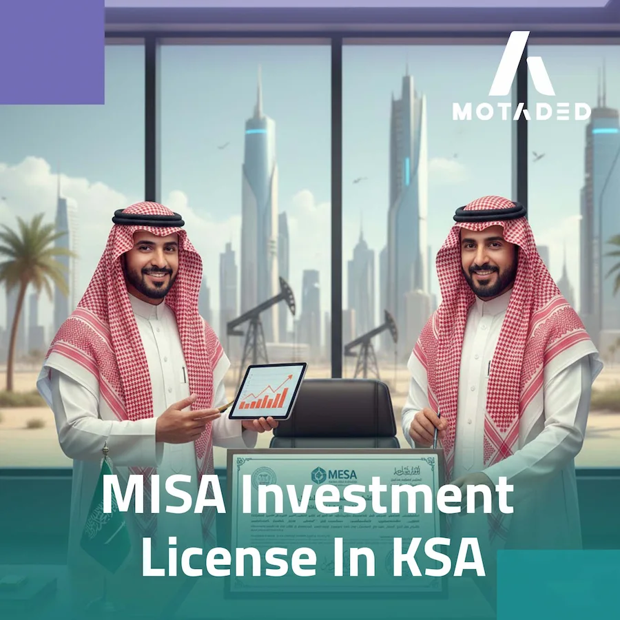MISA Investment License: Smart Start for Business in Saudi