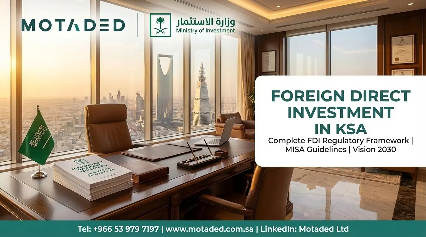 Foreign Direct Investment KSA Regulations