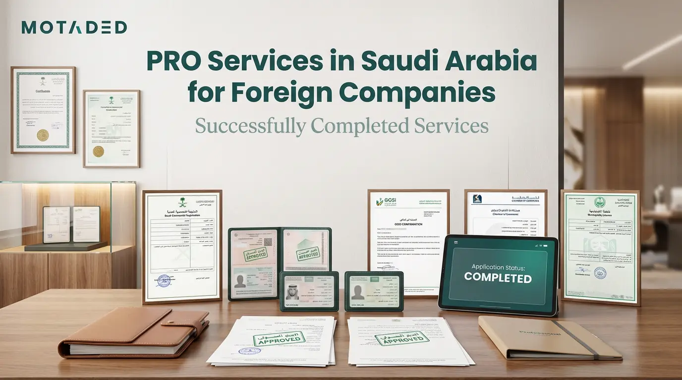 PRO Services in Saudi Arabia for Foreign Companies